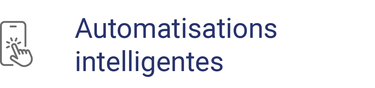 Automatisations intelligentes